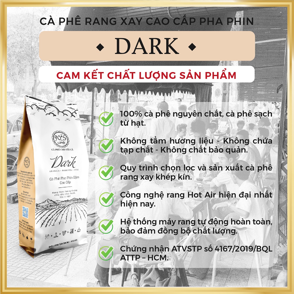 Cà Phê Rang Xay Thượng Hạng | DARK | 90S Coffee | Bản Vị Café Truyền Thống Việt Nam | Cà Phê Pha Phin Cao Cấp