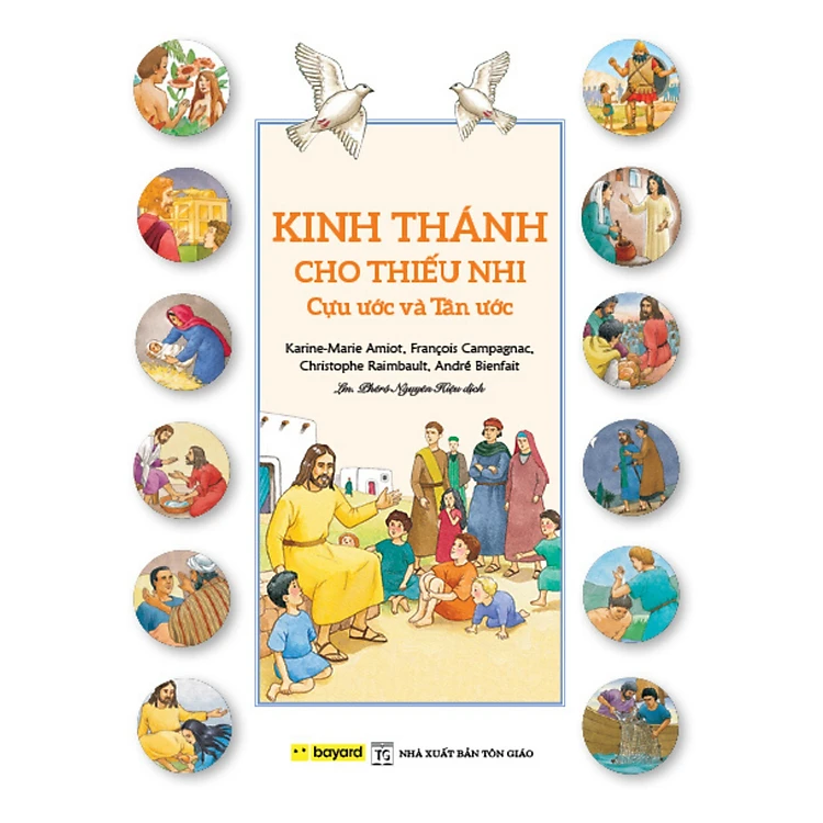 KINH THÁNH CHO THIẾU NHI - CỰU ƯỚC VÀ TÂN ƯỚC