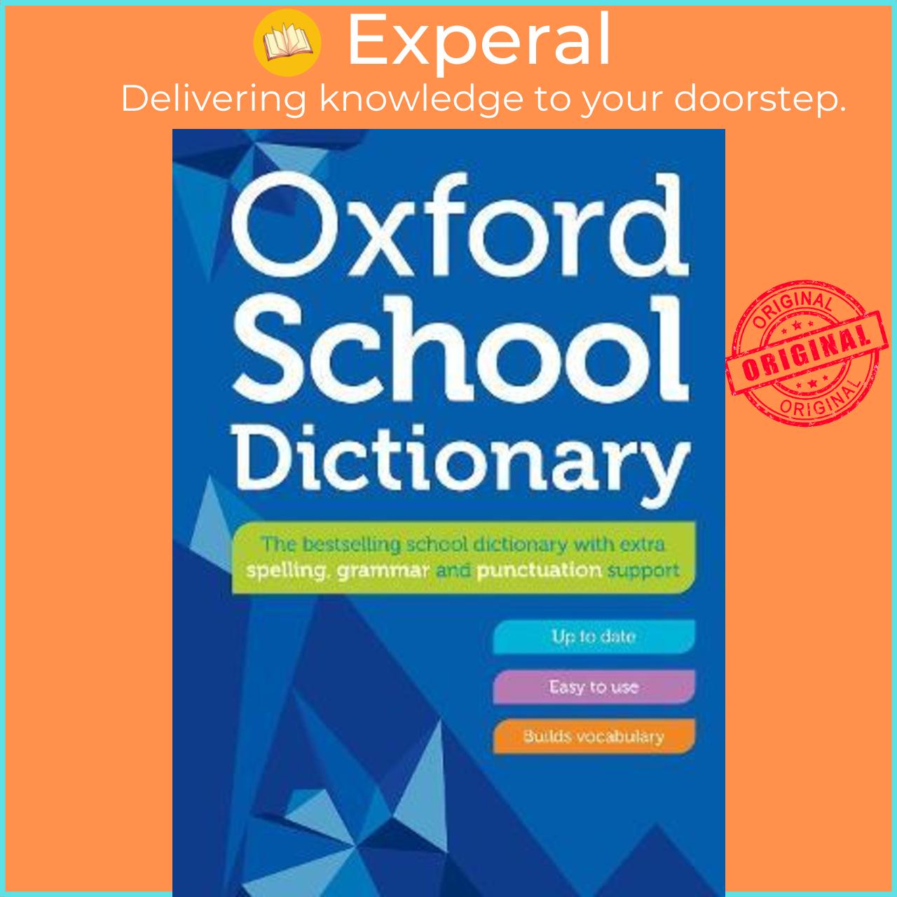 Sách - Oxford School Dictionary by Oxford Dictionaries (UK edition, hardcover)