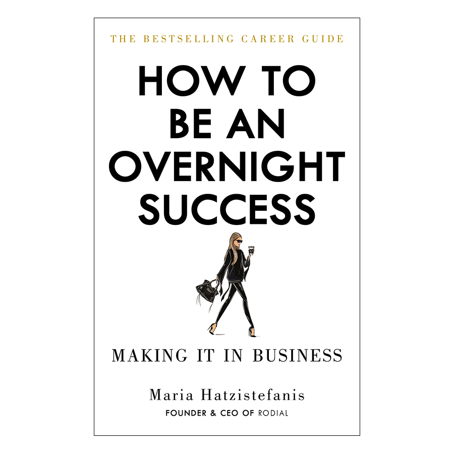 How To Be An Overnight Success