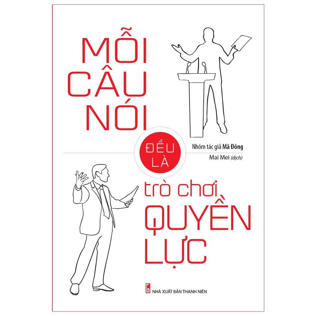 Mỗi Câu Nói Đều Là Trò Chơi Quyền Lực - Bản Quyền