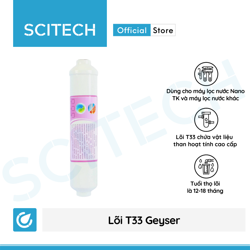 Bộ lõi số 4,5 máy lọc nước Nano Geyser TK by Scitech - Hàng chính hãng