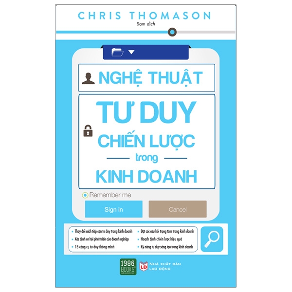 Nghệ thuật tư duy chiến lược trong kinh doanh - Chris Thomason