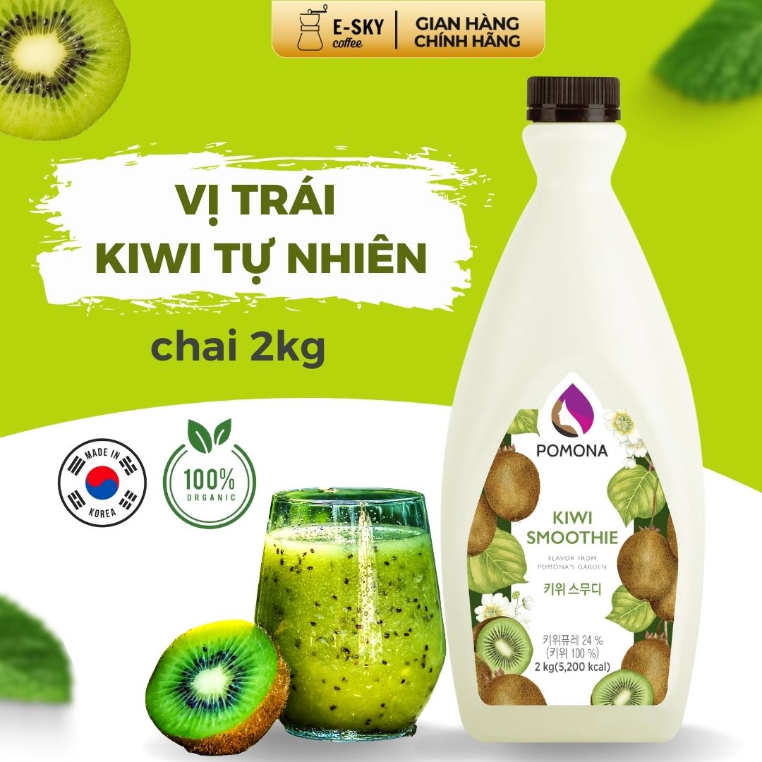 Mứt Kiwi Pomona Kiwi Smoothie Nguyên Liệu Pha Chế Hàn Quốc Chai 2kg