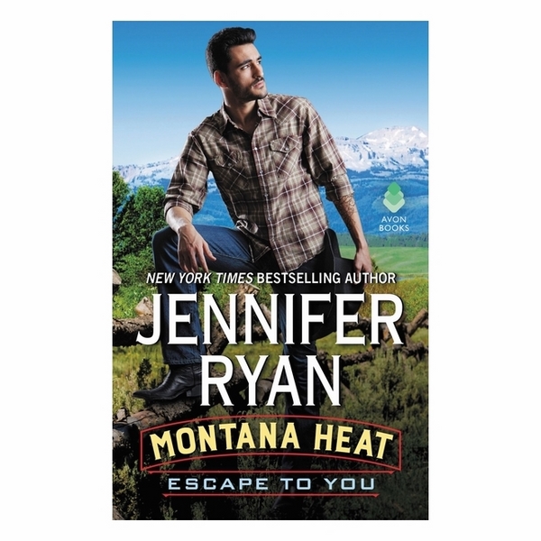 Montana Heat: Escape To You