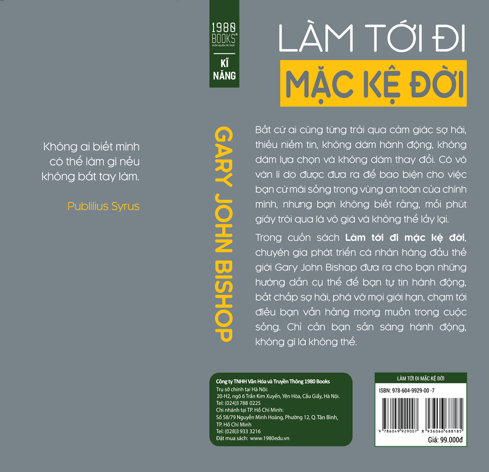 Làm Tới Đi Mặc Kệ Đời