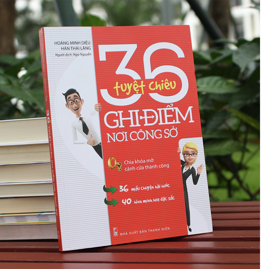 36 Tuyệt Chiêu Ghi Điểm Nơi Công Sở