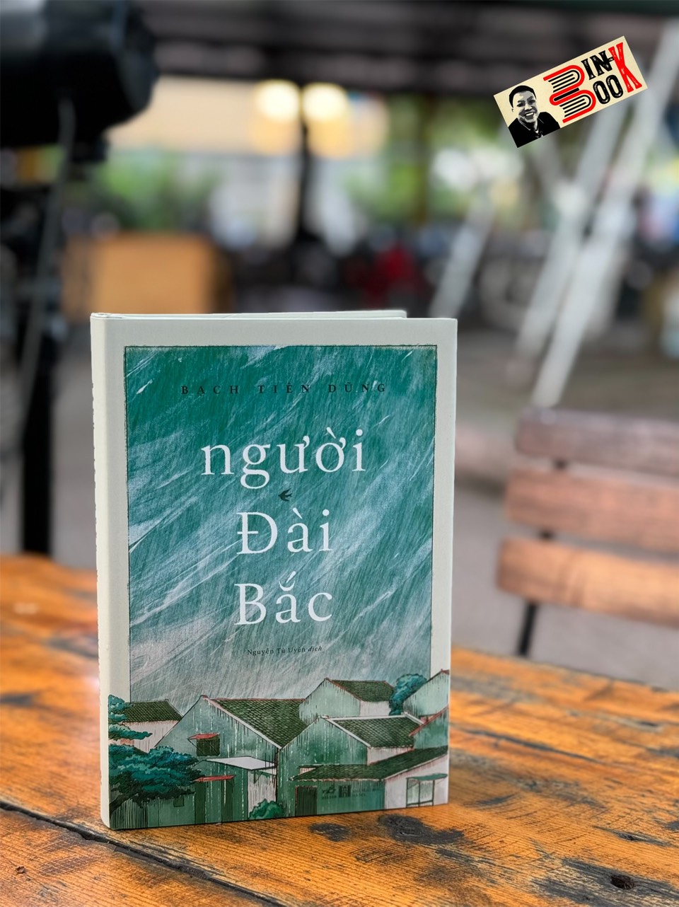 NGƯỜI ĐÀI BẮC - Bạch Tiên Dũng – Nhã Nam