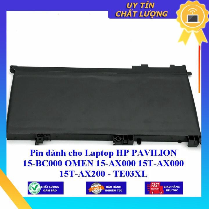 Pin dùng cho Laptop HP PAVILION 15-BC000 OMEN 15-AX000 15T-AX000 15T-AX200 TE03XL - Hàng Nhập Khẩu New Seal