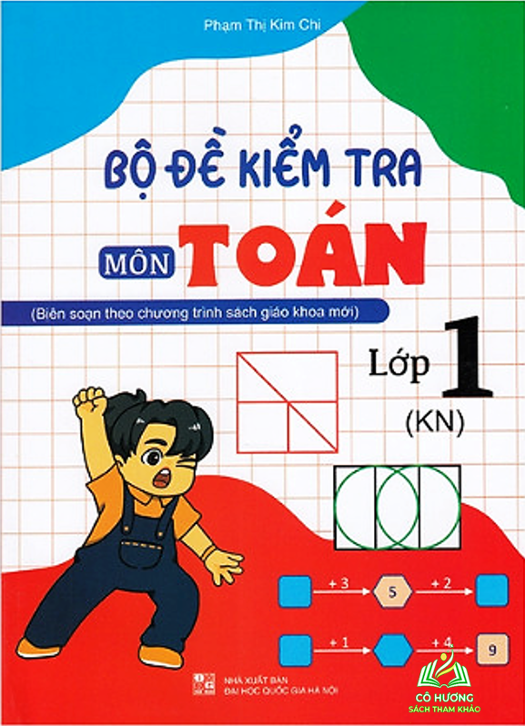 Sách - Bộ đề kiểm tra môn Toán Lớp 1 (Kết nối tri thức với cuộc sống) - ĐT #huongbook