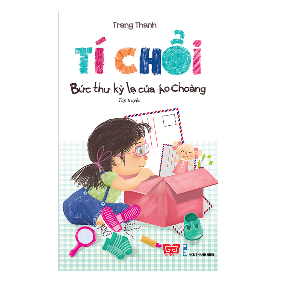 Tí Chổi - Bức Thư Kỳ Lạ Của Áo Choàng