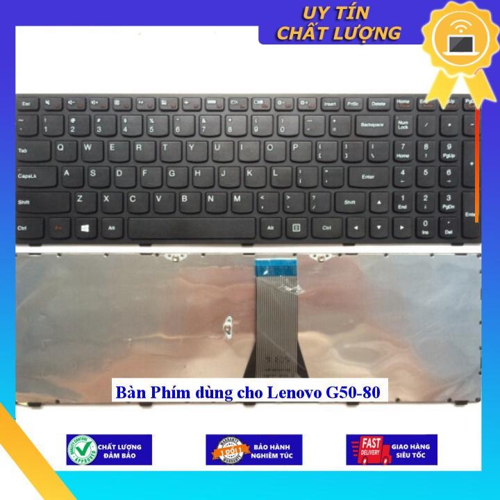 Bàn Phím dùng cho Lenovo G50-80 - Phím Zin - Hàng chính hãng  MIKEY1077