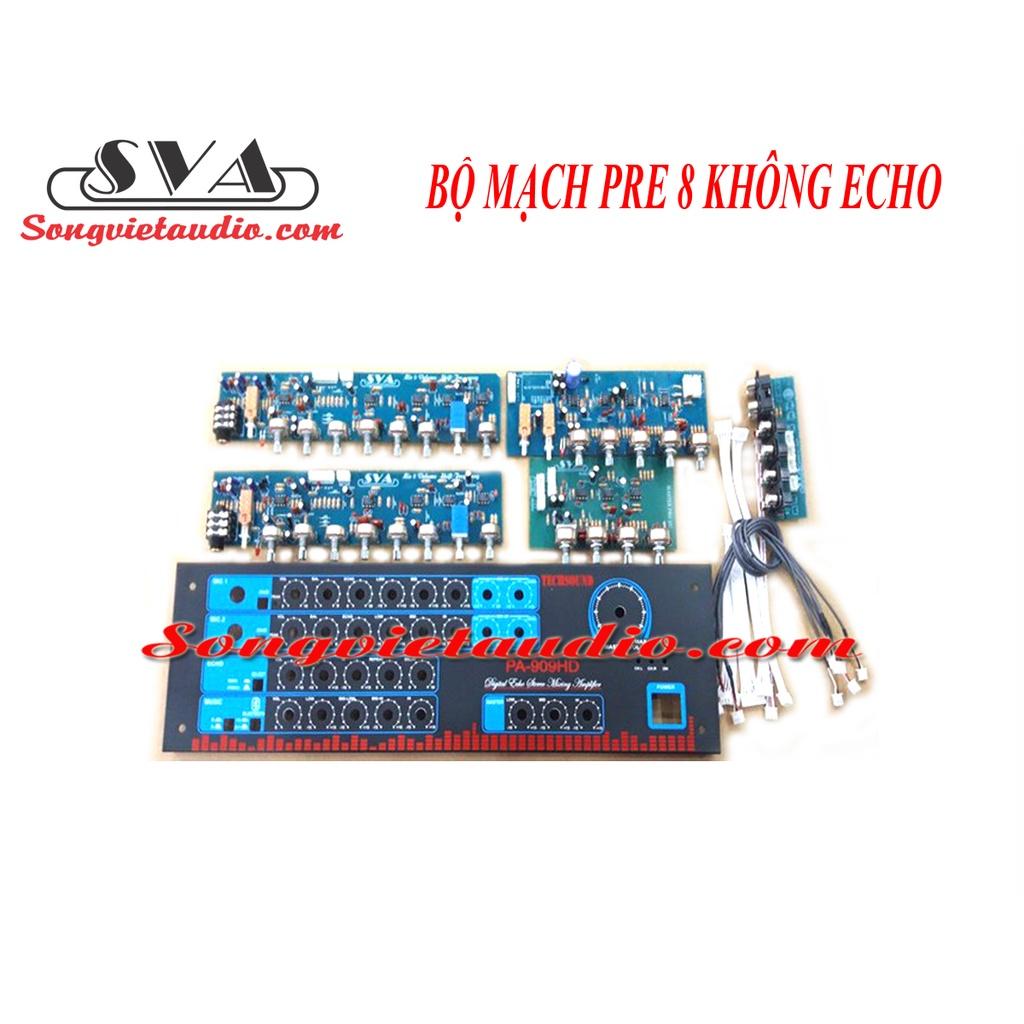 BỘ MẠCH PRE 8 KHÔNG ECHO TẶNG MẶT