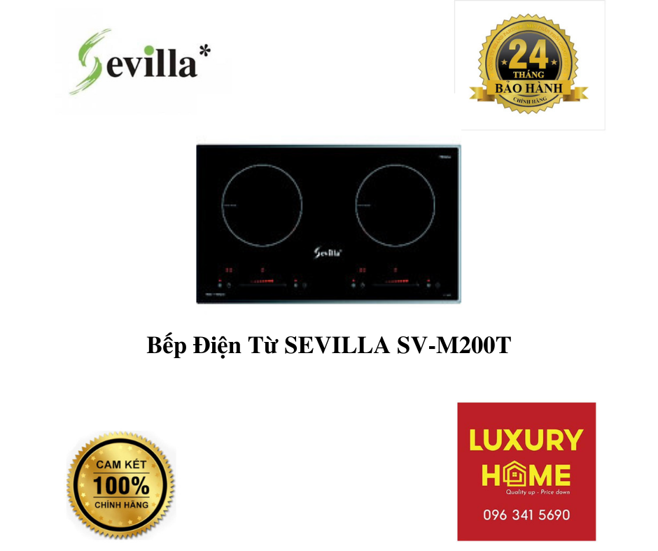 Bếp Điện Từ SEVILLA SV-M200T - Chính Hãng