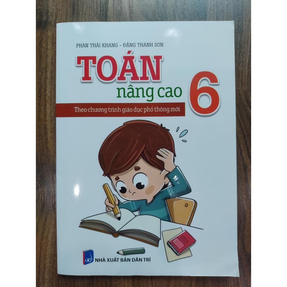 Sách - Toán Nâng Cao - Lớp 6 - Theo Chương Trình Giáo Dục Phổ Thông Mới