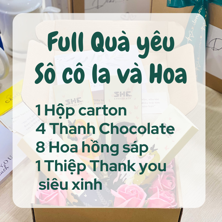 [Combo Socola và Hoa] Quà yêu tặng nàng SHE Chocolate. Socola, hoa sáp, thiệp LOVE quà tặng người yêu, quà 20/10, quà 8/3, quà noel.