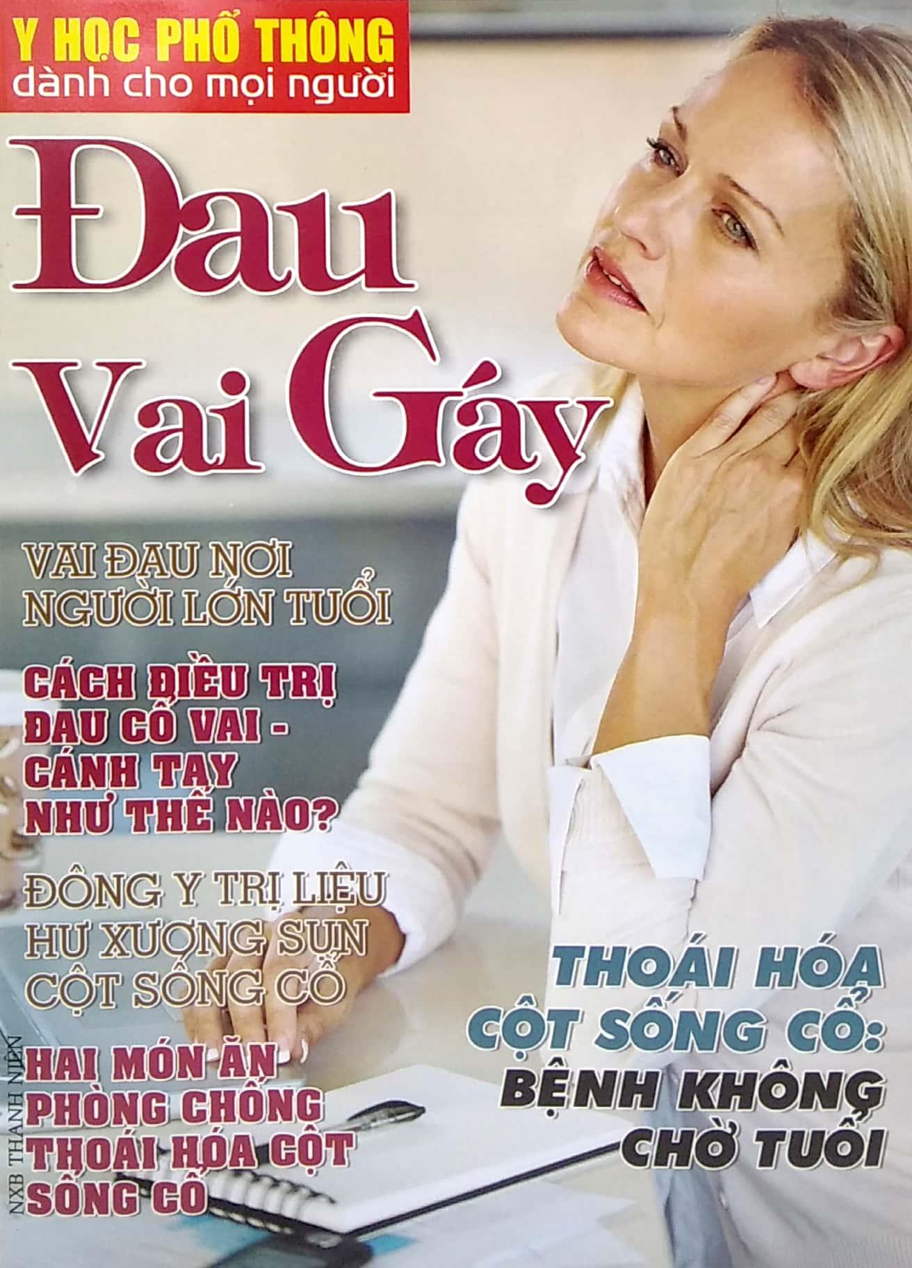 Y Học Phổ Thông Dành Cho Mọi Người - Chuyên Đề: Đau Vai Gáy