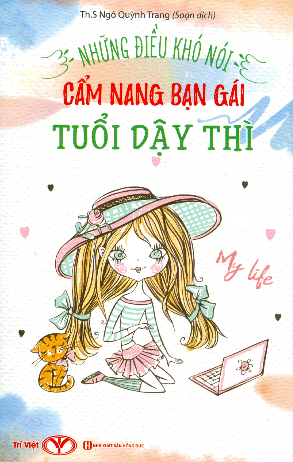 Những Điều Khó Nói - Cẩm Nang Bạn Gái Tuổi Dậy Thì
