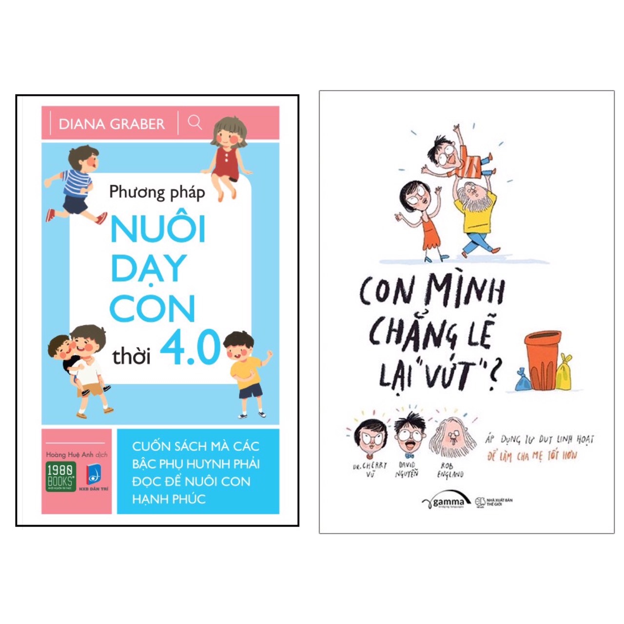 Combo 2 cuốn sách : Con Mình Chẳng Lẽ Lại "Vứt" + Phương Pháp Nuôi Dạy Con Thời 4.0