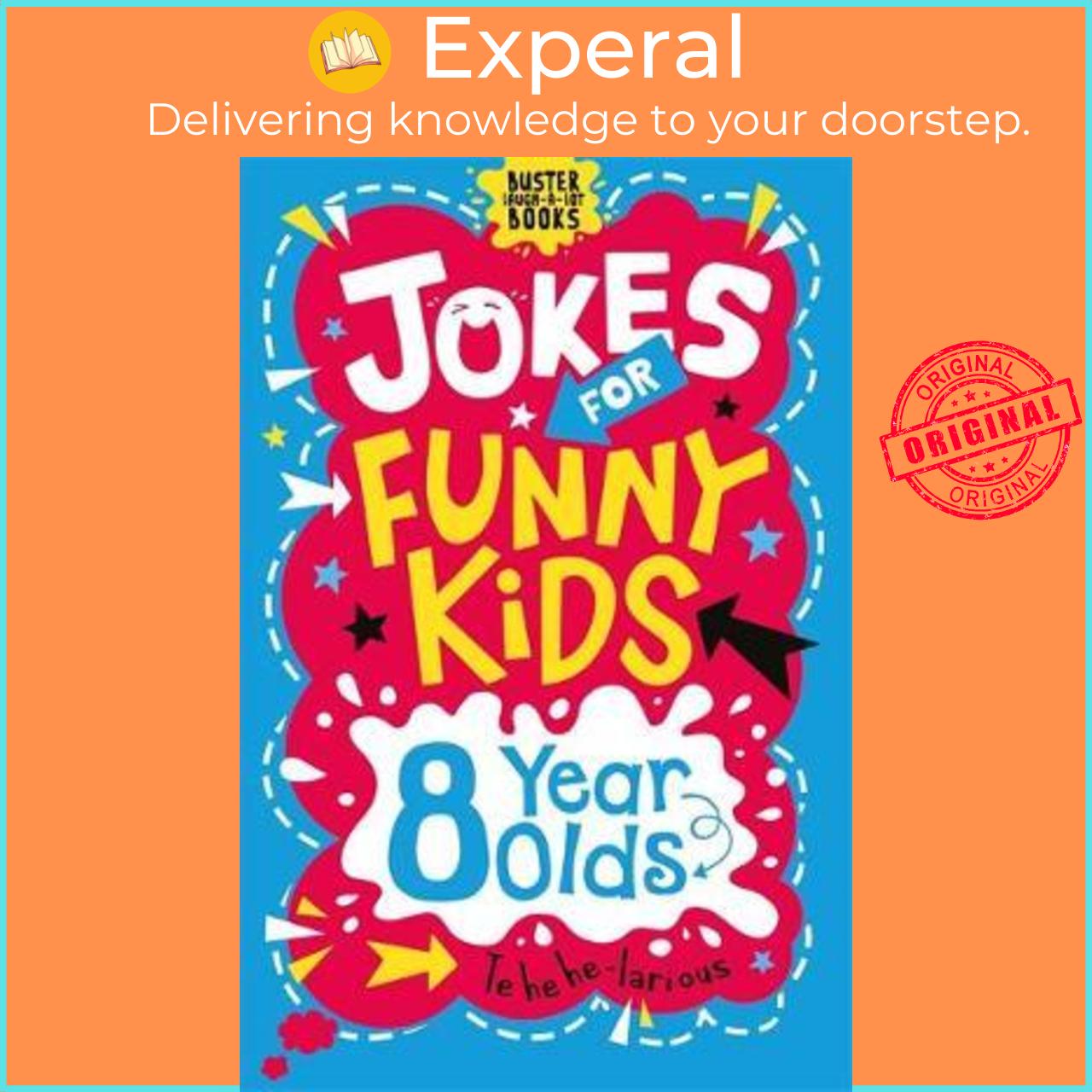 Sách - Jokes for Funny Kids: 8 Year Olds by Andrew Pinder (UK edition, paperback)