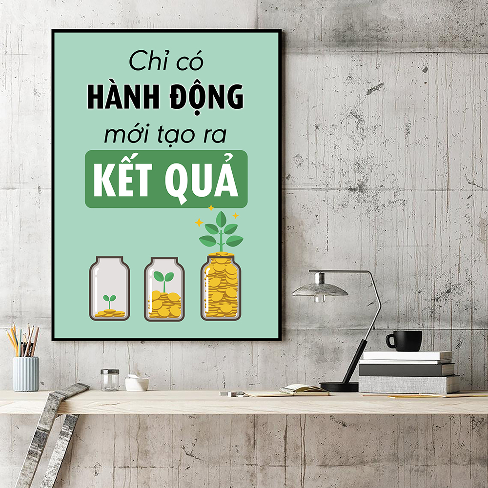 Tranh động lực Chỉ có hành động mới tạo ra kết quả-Model: AZ1-0499
