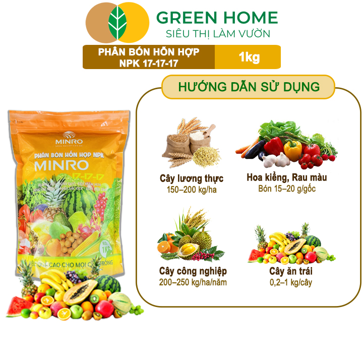 Phân NPK 17-17-17 GreenHome, Minro, Bao 1Kg, Thân Lá Khỏe Mạnh, Đậu Quả, Bộ Rễ Mạnh, Năng Suất Cao