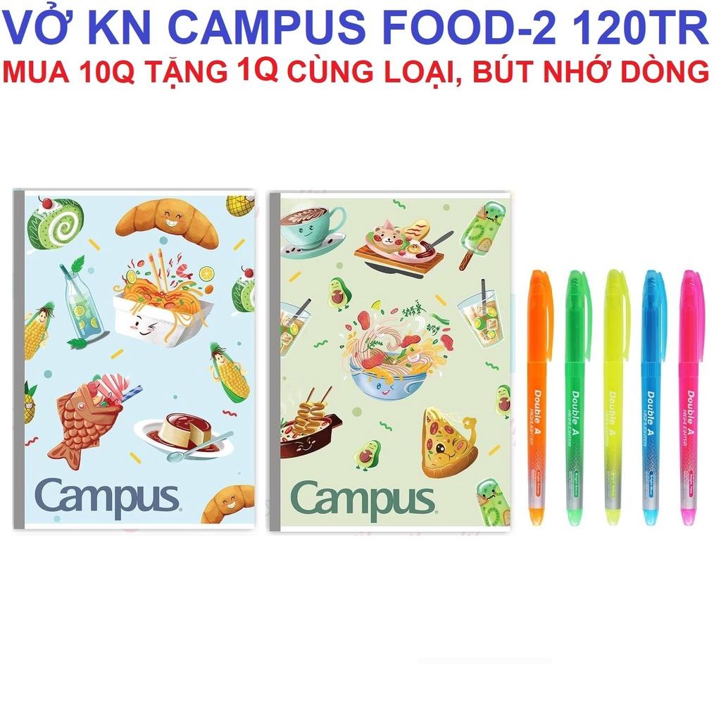 Vở KN Campus FOOD-2 120 trang - Mua 10 tặng 1, bút nhớ dòng