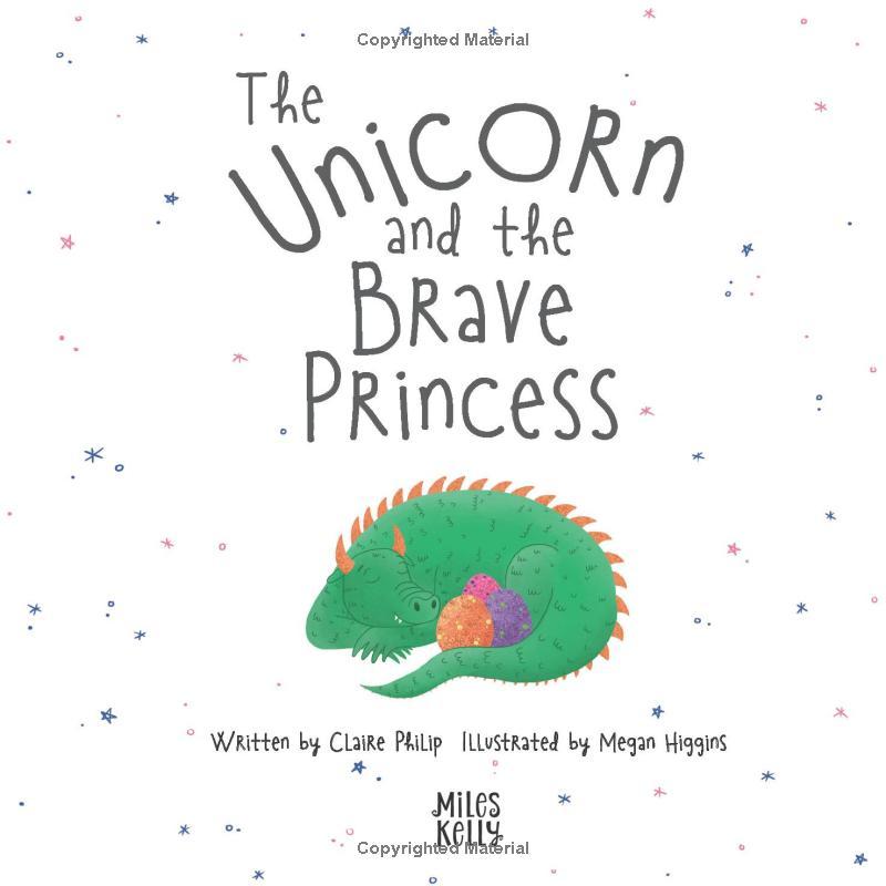 Unicorn Stories: The Unicorn And The Brave Princess