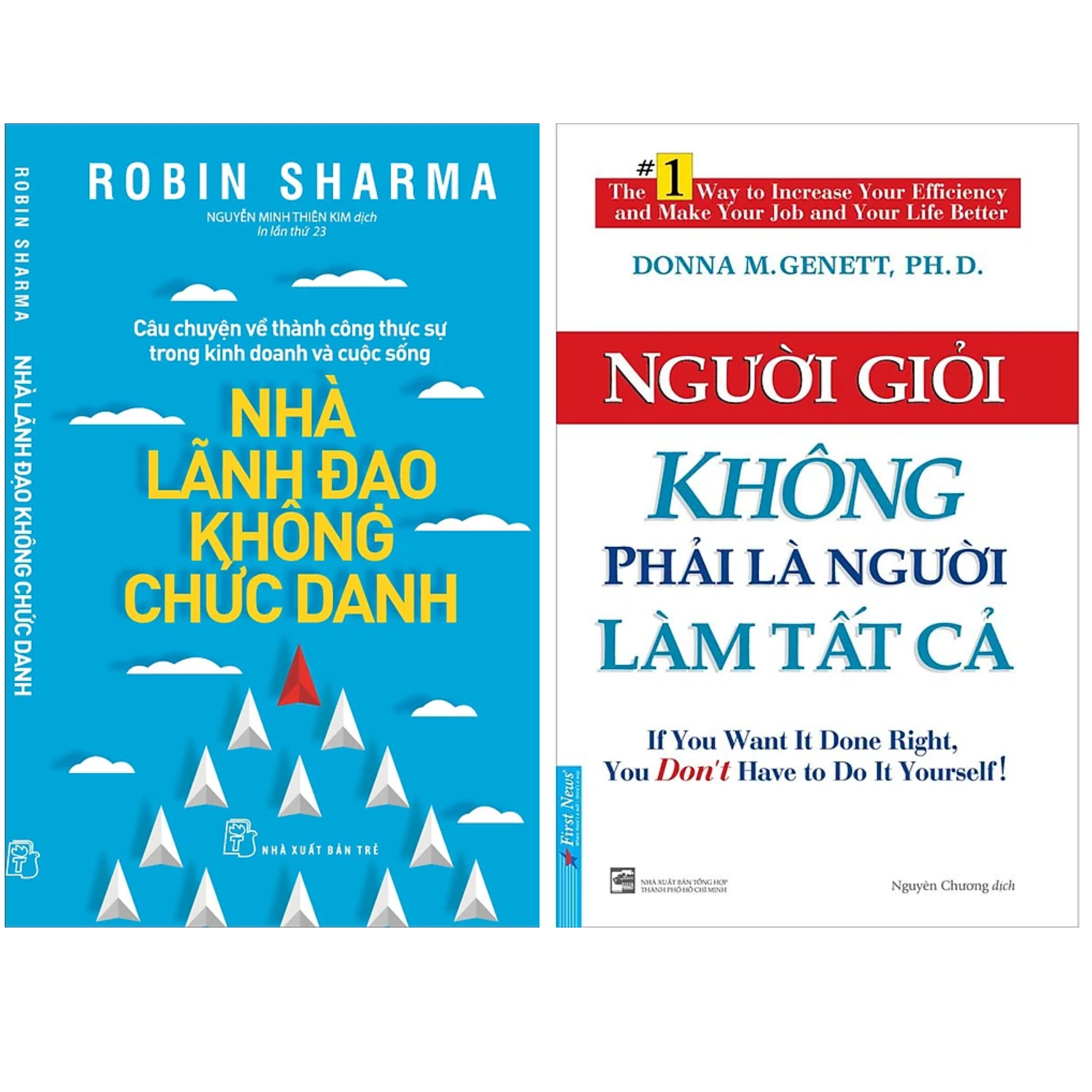 Combo 2Q: Nhà Lãnh Đạo Không Chức Danh + Người Giỏi Không Phải Là Người Làm Tất Cả