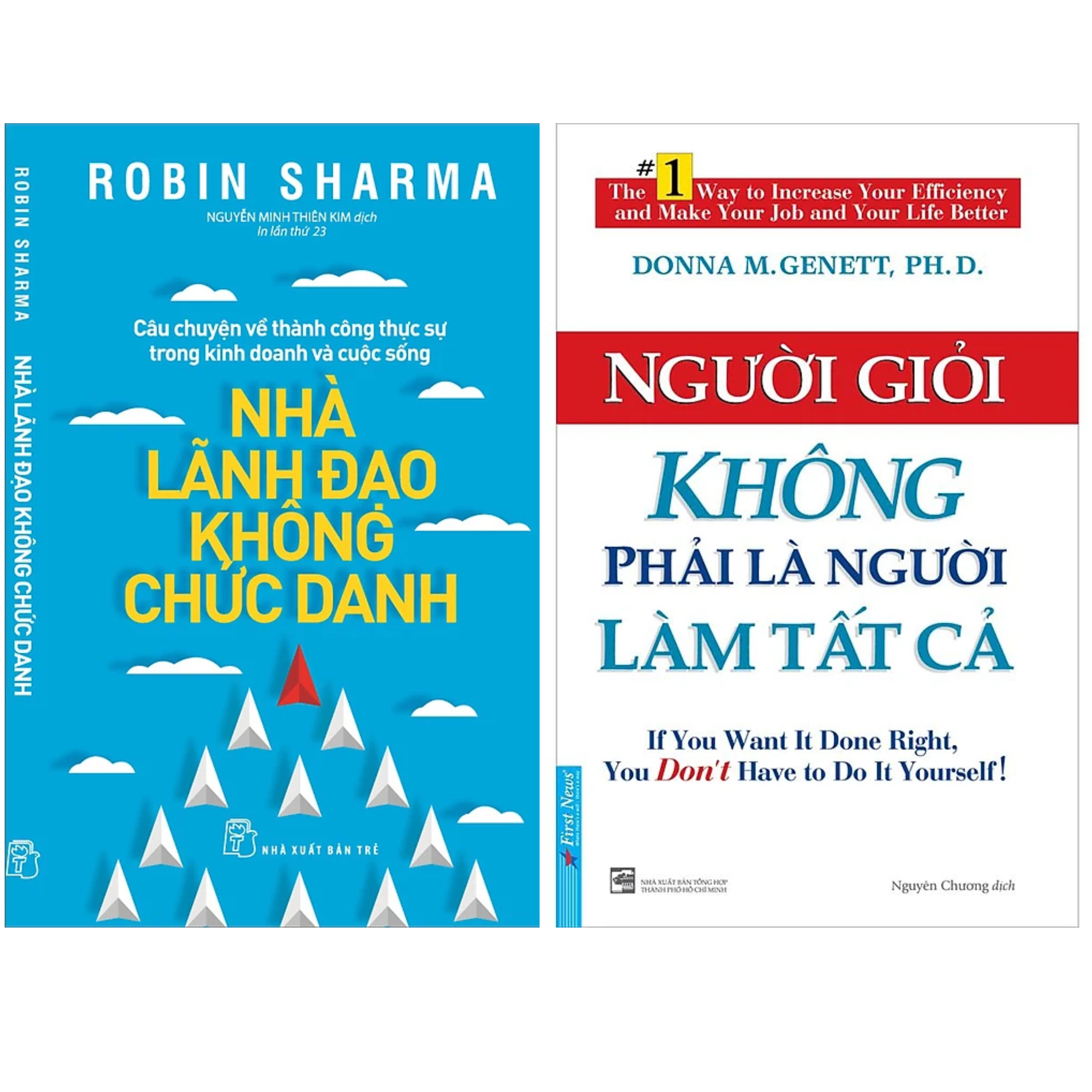 Combo 2Q: Nhà Lãnh Đạo Không Chức Danh + Người Giỏi Không Phải Là Người Làm Tất Cả (Trở Thành Người Lãnh Đạo Thành Công)