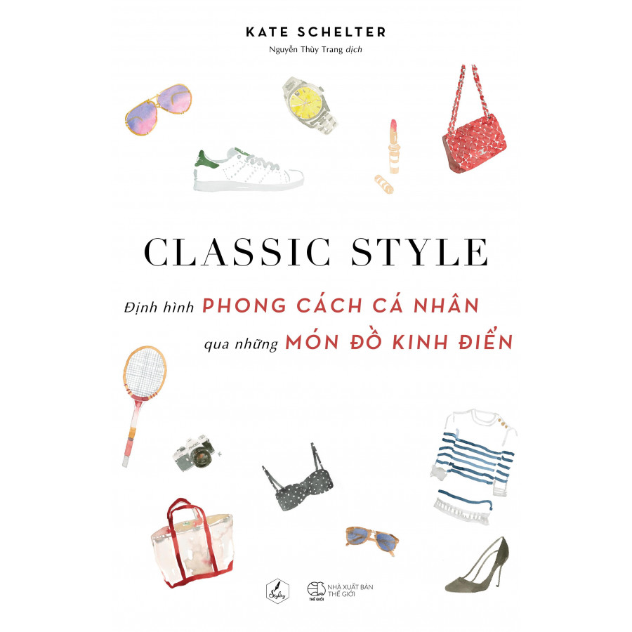 Classic Style - Định Hình Phong Cách Cá Nhân Qua Những Món Đồ Kinh Điển