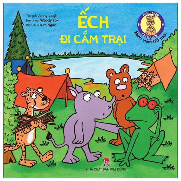 Phòng Khám Bác Sĩ Đốm: Ếch Đi Cắm Trại - Bệnh Viêm Kết Mạc