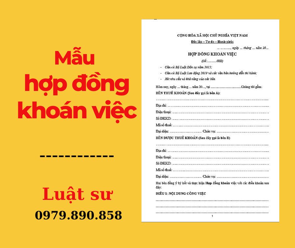 Mẫu hợp đồng khoán việc + bản hướng dẫn chi tiết của Luật sư