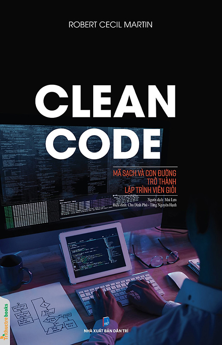 Clean Code - Mã Sạch Và Con Đường Trở Thành Lập Trình Viên Giỏi (TTT)