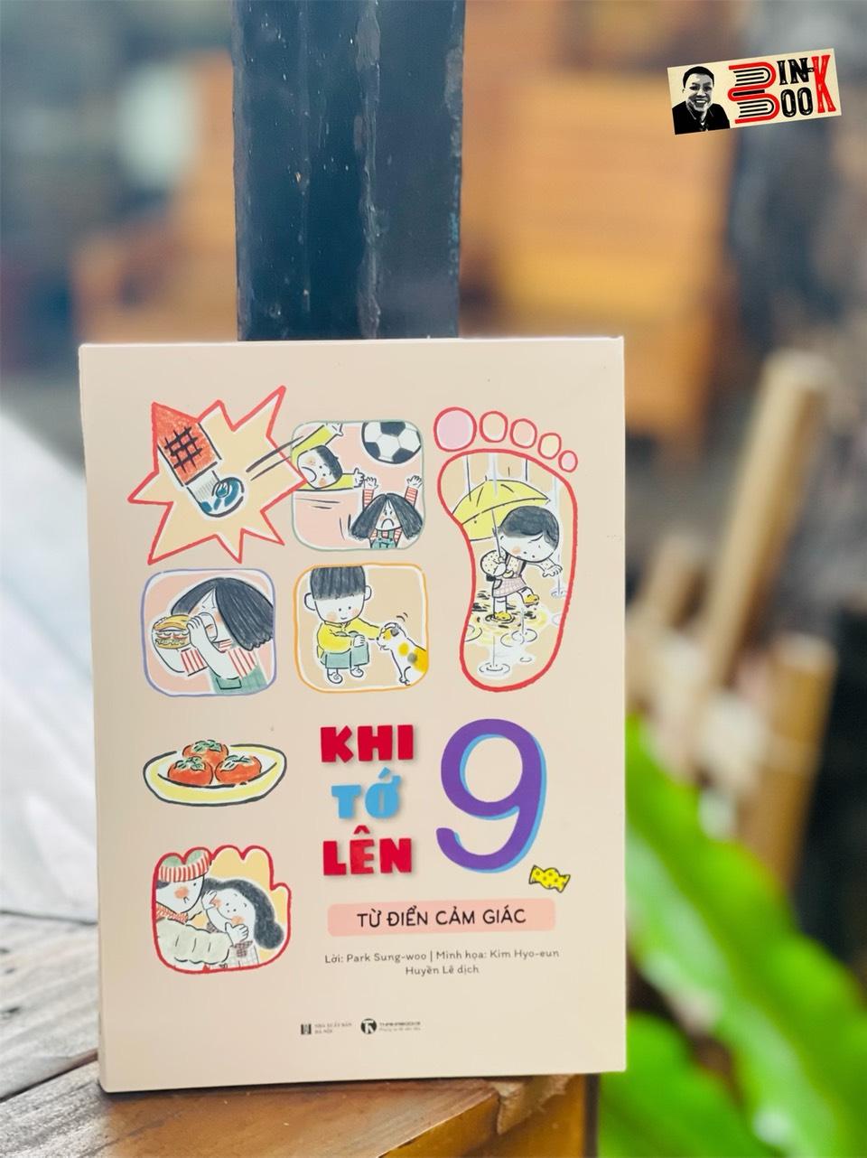 KHI TỚ LÊN 9 – TỪ ĐIỂN CẢM GIÁC - Park Sung-woo – Huyền Lê dịch - Thái Hà – NXB Hà Nội