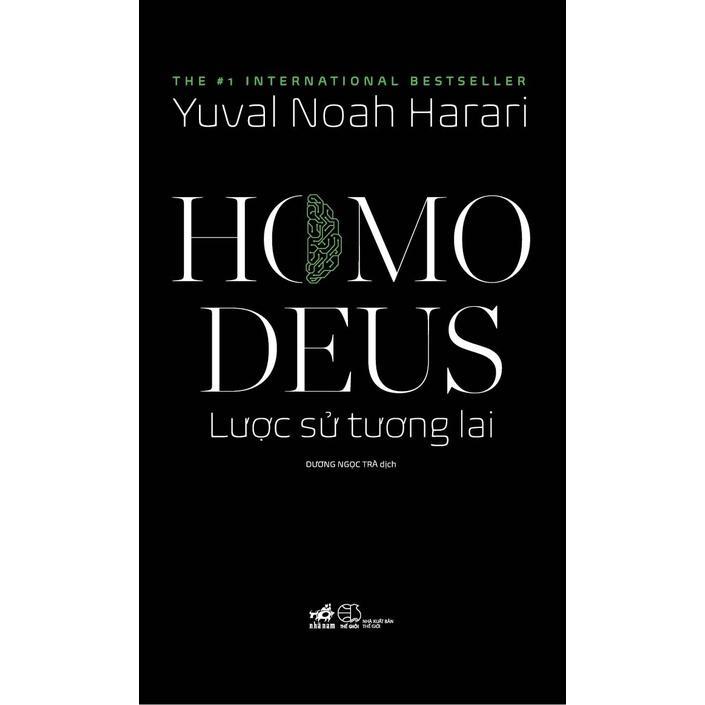Homo Deus Lược sử tương lai (Yuval Noah Harari) - Bản Quyền