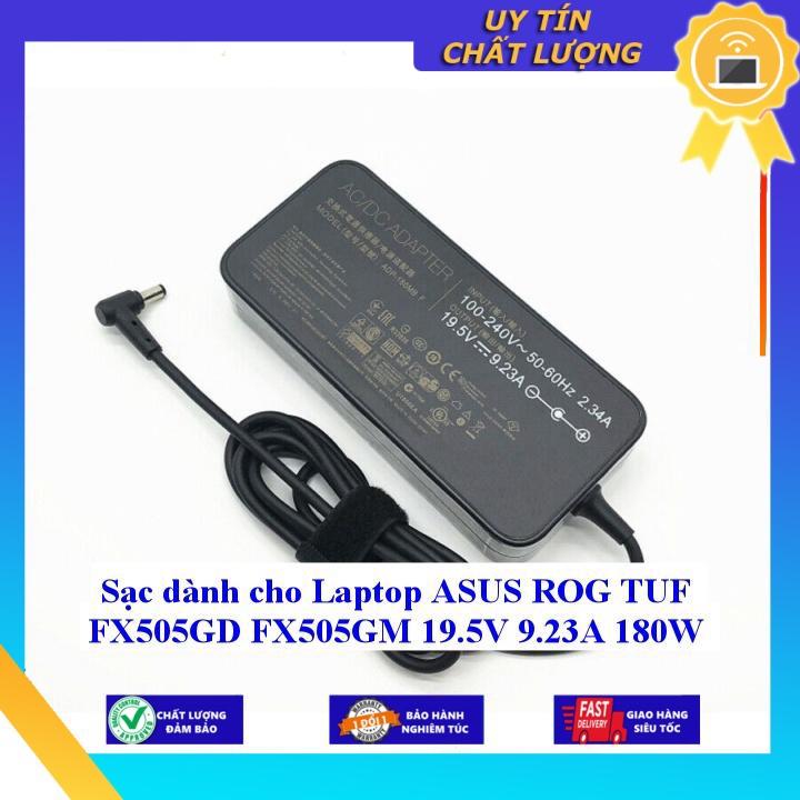 Sạc dùng cho Laptop ASUS ROG TUF FX505GD FX505GM 19.5V 9.23A 180W - Hàng Nhập Khẩu New Seal