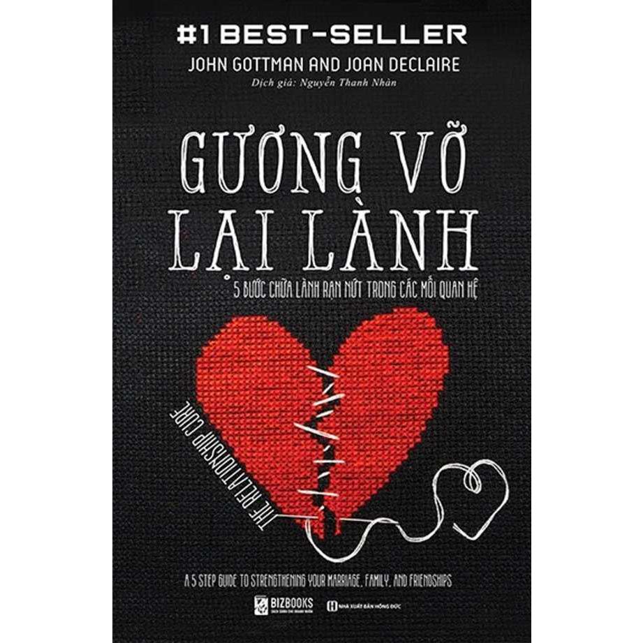 Sách - Gương Vỡ Lại Lành - 5 Bước Chữa Lành Rạn Nứt Trong Các Mối Quan Hệ - 1 BestSeller