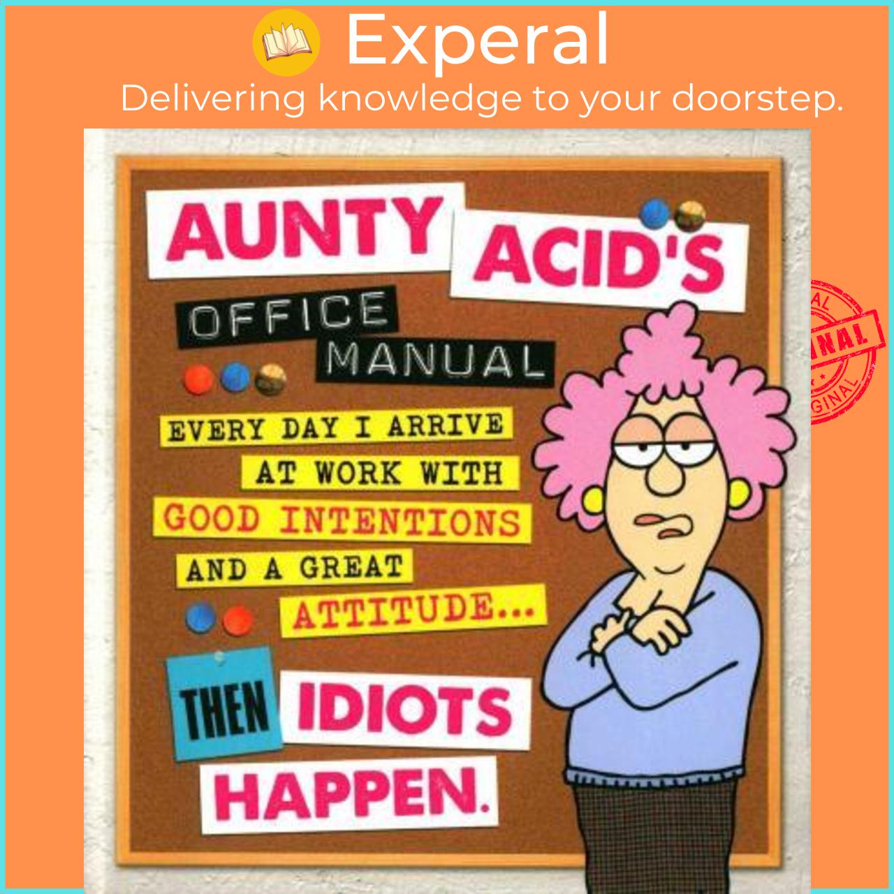 Sách - Aunty Acid's Office Manual by Ged Backland
