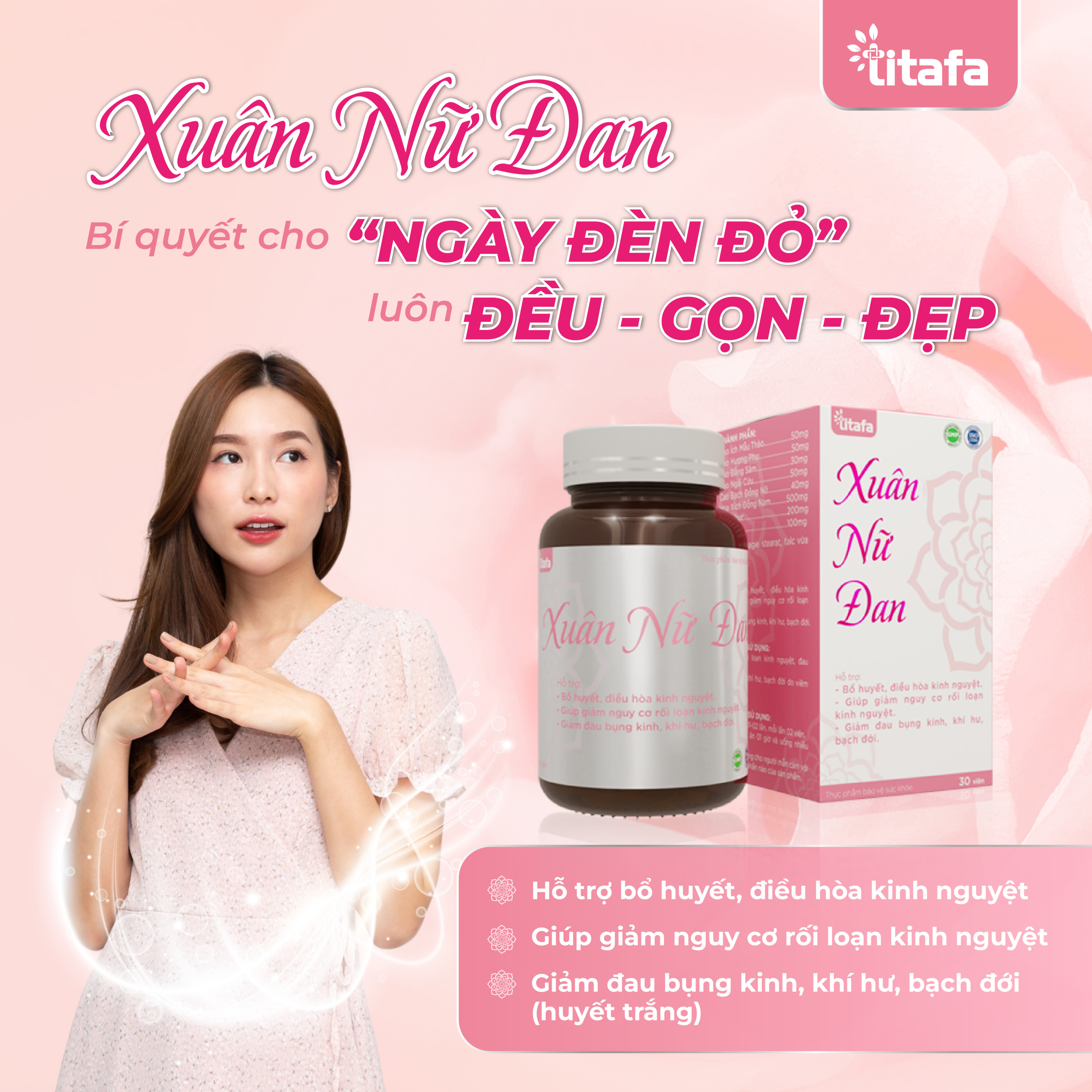 Viên điều hòa kinh nguyệt XUÂN NỮ ĐAN - Giúp bổ huyết, điều hòa kinh nguyệt, giảm đau bụng kinh, khí hư