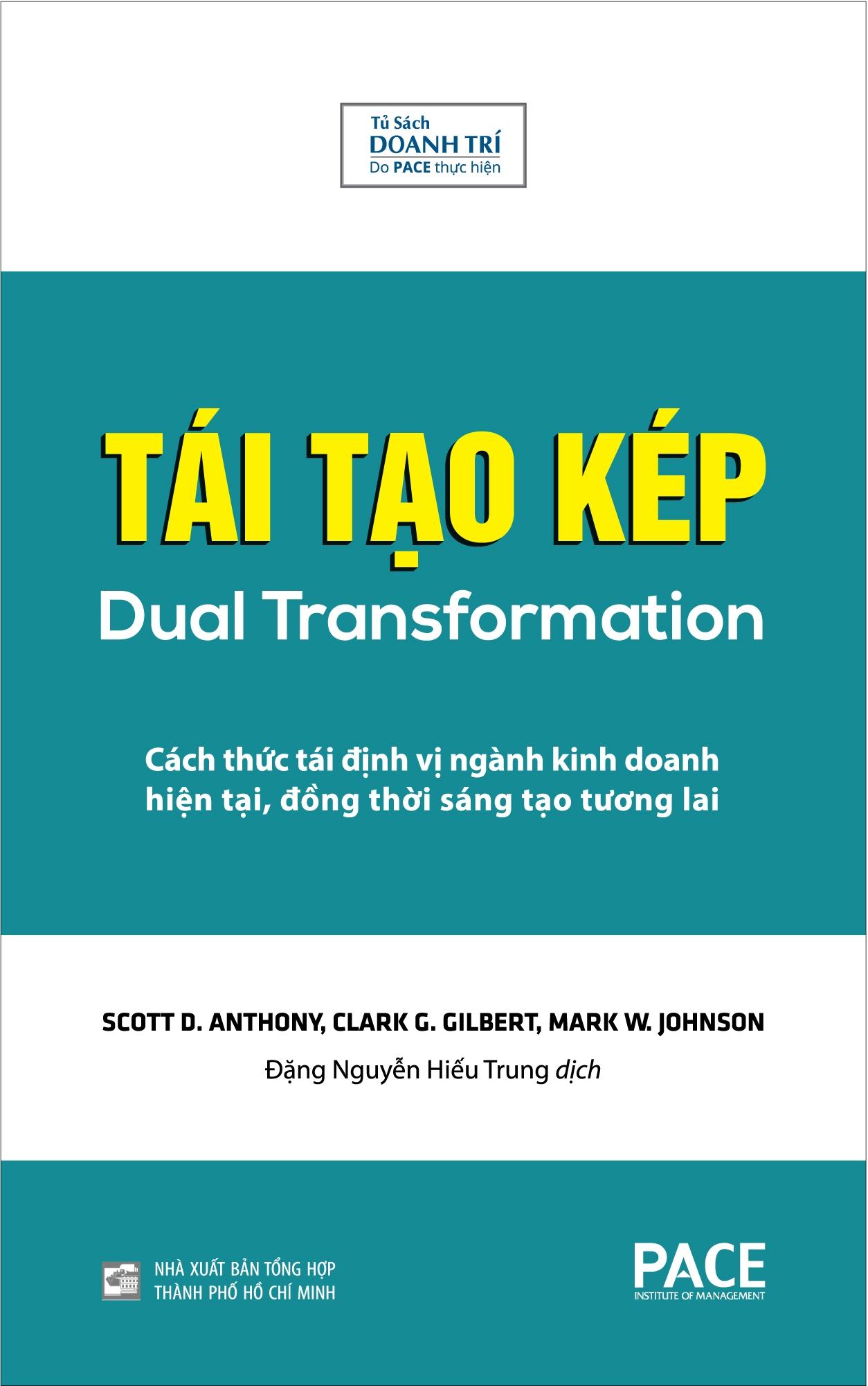 Tái Tạo Kép (Dual Transformation) - PACE Books