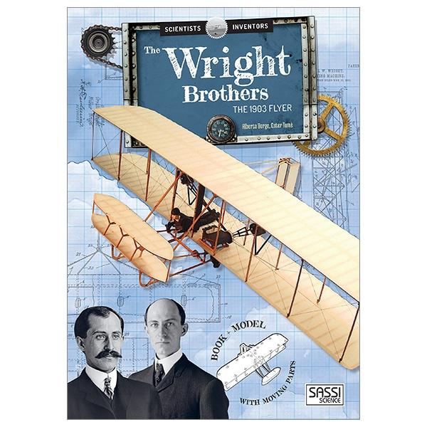 Wright Brothers: The 1903 Flyer (Scientists &amp; Inventors)