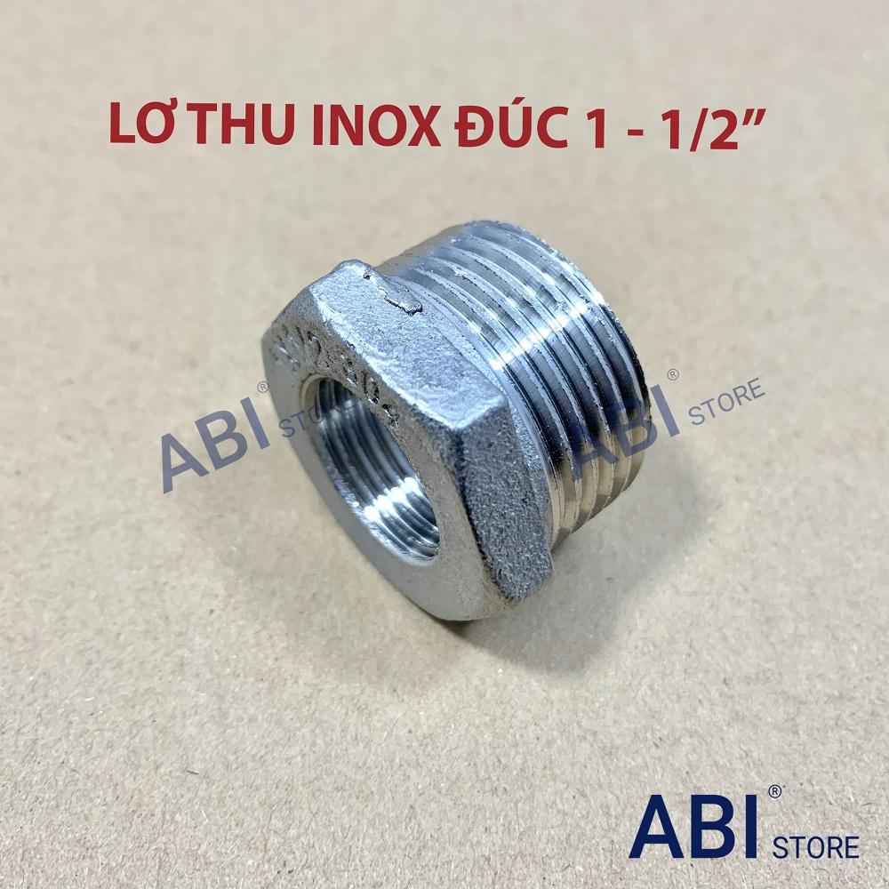 Lơ thu inox ren ngoài 34 về ren trong 21, cà rá thu 1-1/2'' đúc hàng dày đẹp