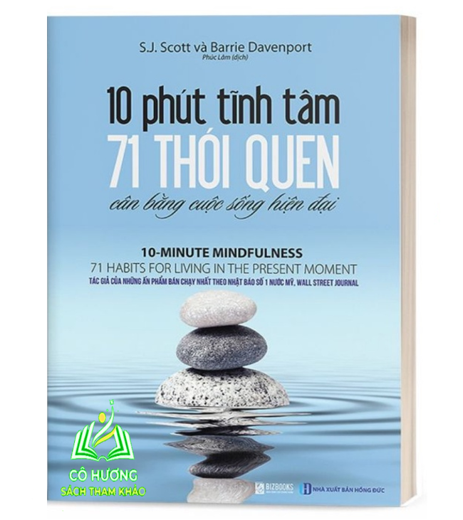 Sách - 10 Phút Tĩnh Tâm - 71 Thói Quen Cân Bằng Cuộc Sống Hiện Đại - 1 BEST SELLER - MC