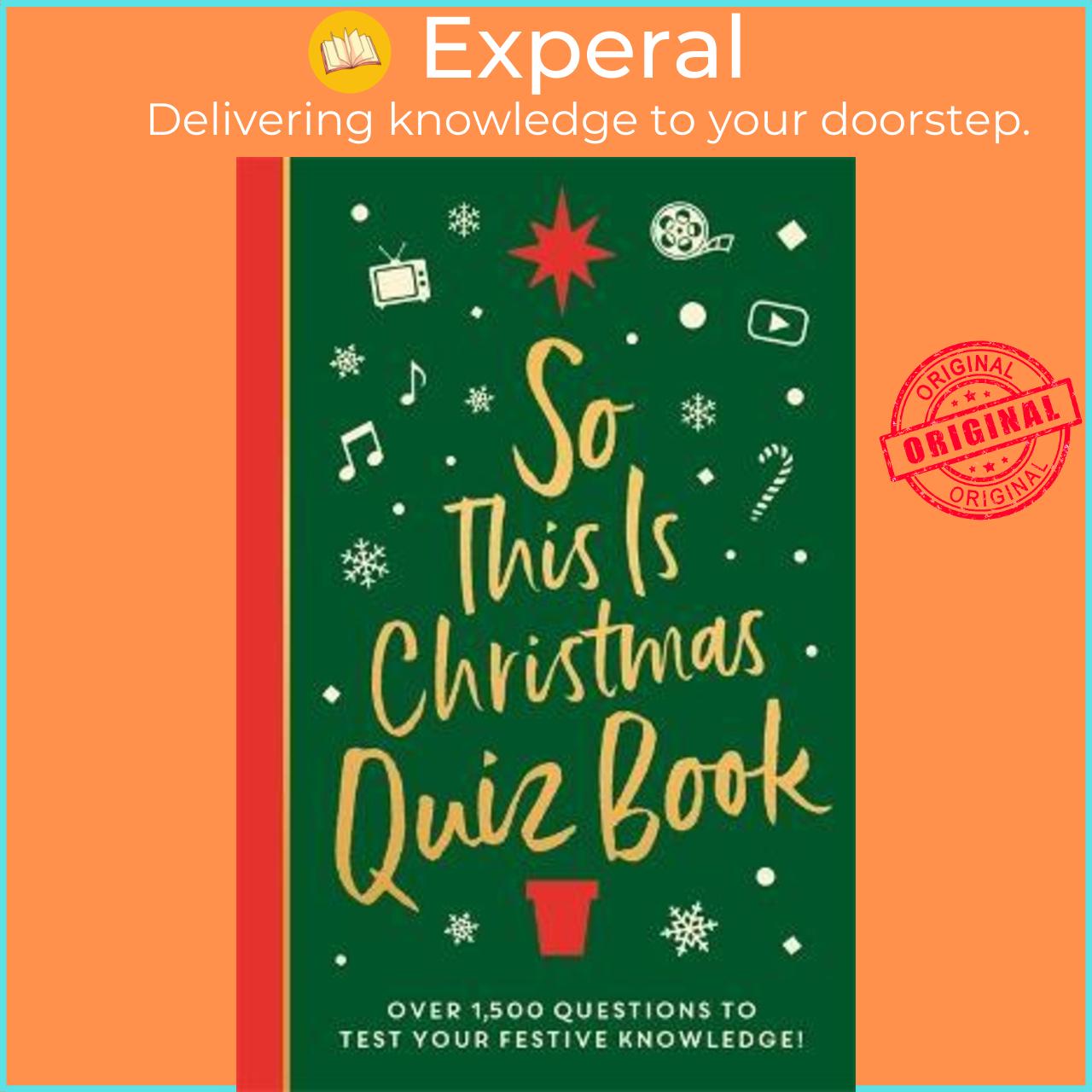 Sách - So This is Christmas Quiz Book : Over 1,500 questions on all things festiv by Roland Hall