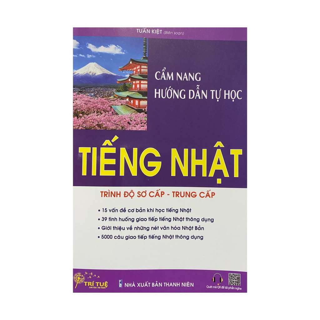 Cẩm nang hướng dẫn tự học Tiếng Nhật trình độ sơ cấp - trung cấp ( MTV Trí Tuệ  )