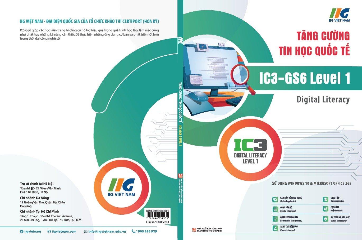 Tăng Cường Tin Học Quốc Tế - IC3-GS6 Level 1 - Digital Literacy (Tái Bản 2024)