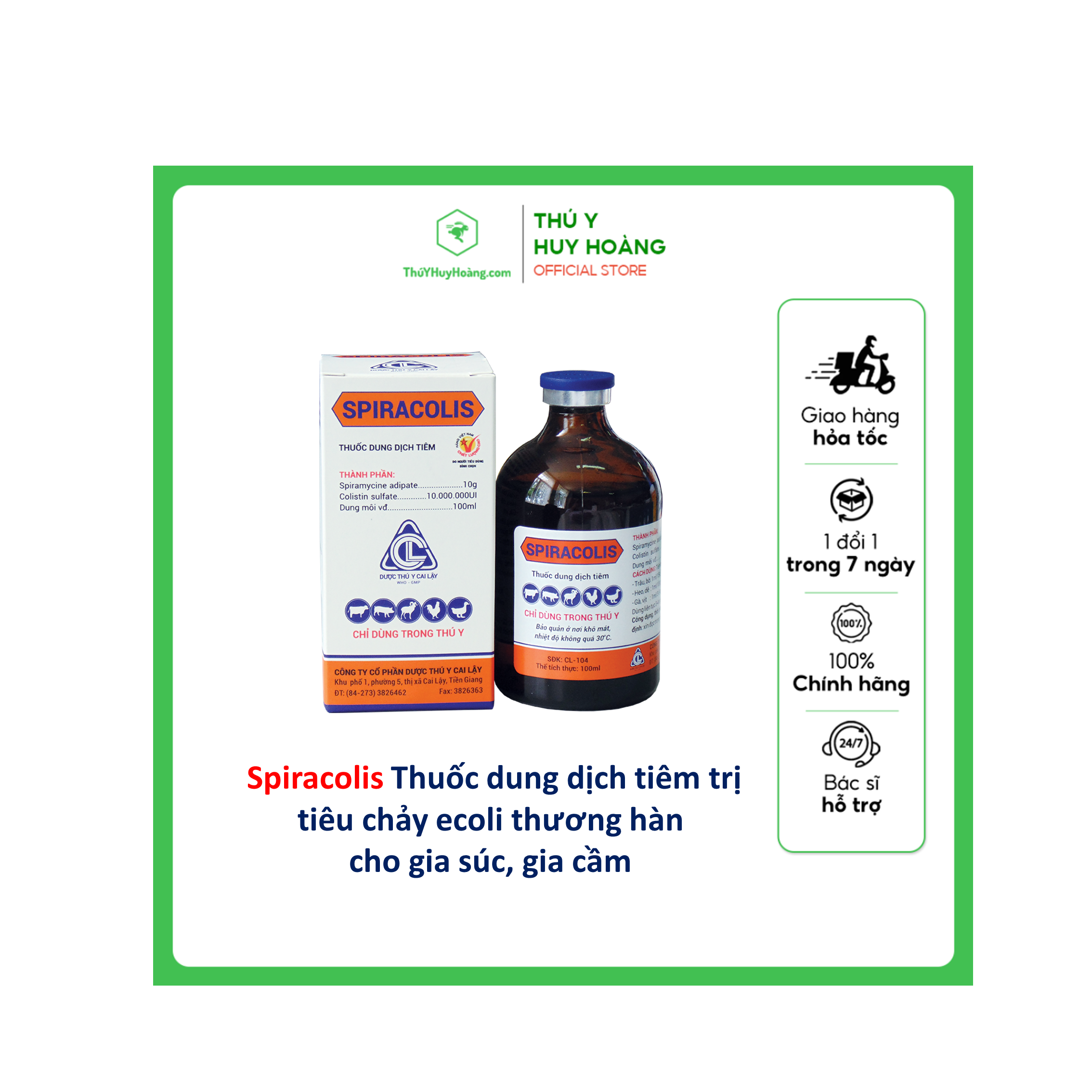 Thuốc dung dịch tiêm SPIRACOLIS trị các bệnh tiêu chảy phân trắng, xanh,vàng do nhiễm trùng đường ruột,thương hàn phó thương hàn...