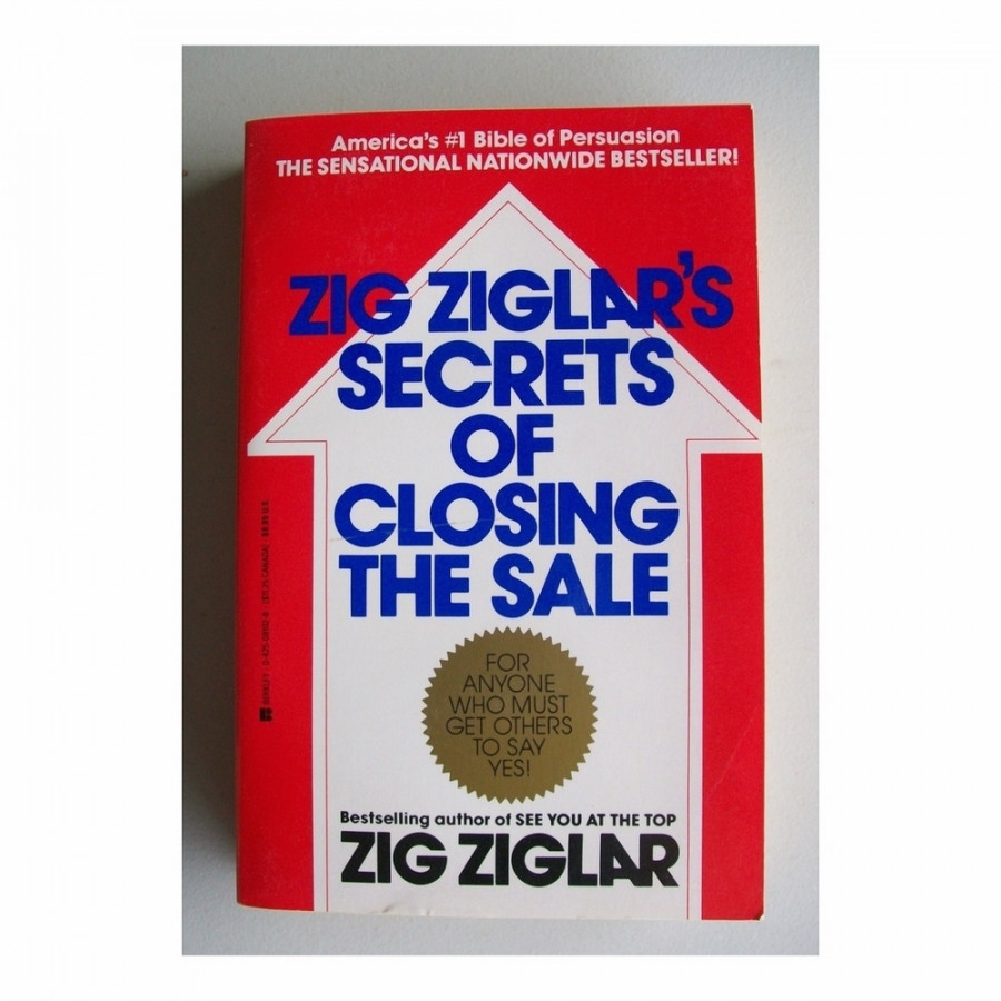 Zig Ziglar's Secrets of Closing the Sale