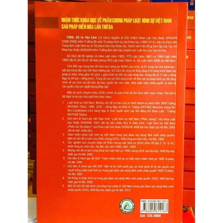 Nhận thức khoa học về phần chung pháp luật hình sự Việt Nam sau Pháp điển hoá lần thứ ba (Sách chuyên khảo)